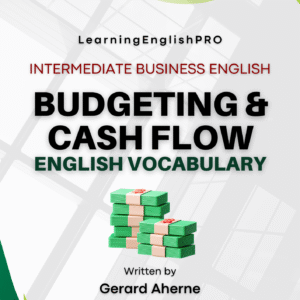 Budgeting & Cash Flow English Vocabulary Guide | LearningEnglishPRO